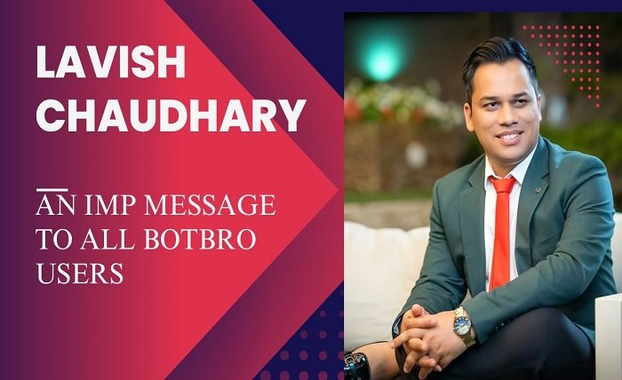 lavish choudhary botbro